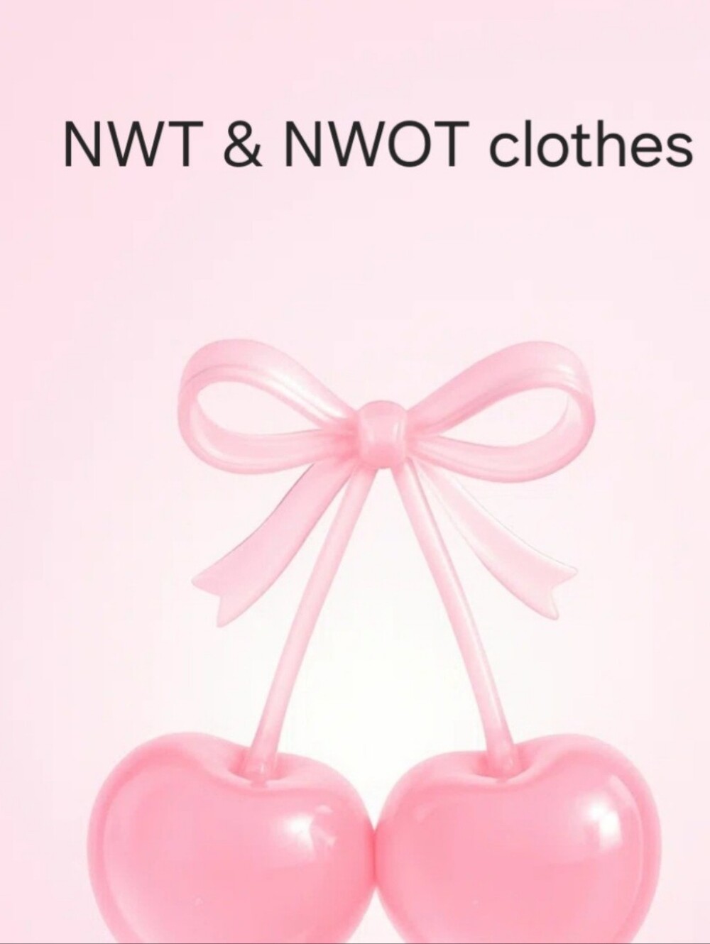 NWT & NWOT Clothes